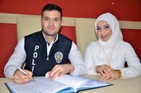 NİKAH TARİHİ - Polis Memuru İle Öğretmen Eşi, Polis Günü'nde 'Evet' Dedi