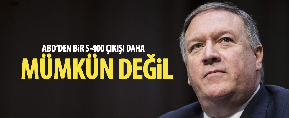 ABD'den kritik S-400 çıkışı