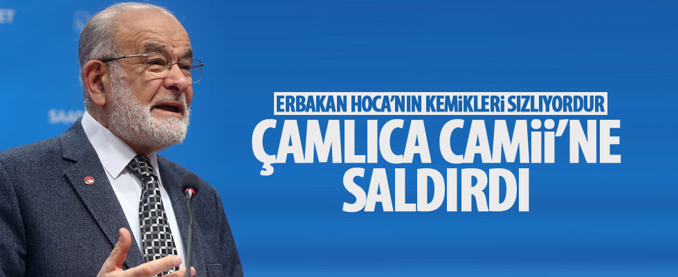 Karamollaoğlu, Çamlıca Camii'ne saldırdı