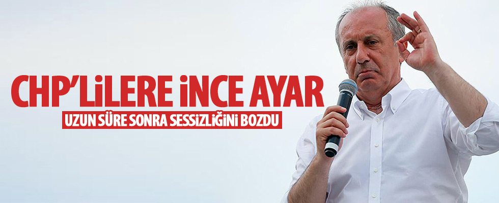 Muharrem İnce'den CHP'ye eleştiri