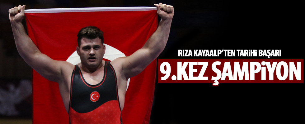 Rıza Kayaalp, Avrupa şampiyonu oldu!