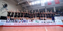 AKIF ÜSTÜNDAĞ - Voleybol Sezonu 1. Lig Bayanlar Lig'inde Şampiyon PTT Spor