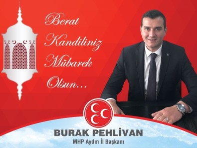 Aydın MHP'den Berat Kandili Mesajı