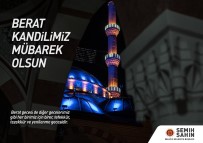 ON BIR AYıN SULTANı - Başkan Şahin'in Berat Kandili Mesajı