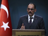 İBRAHİM KALIN - Kalın: Güvenli bir bölge fiilen oluşmuş durumdadır