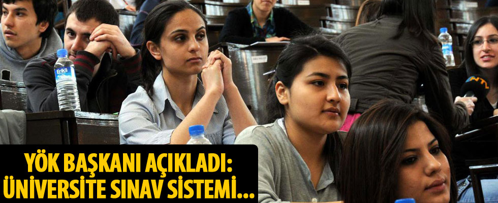 YÖK Başkanı Prof. Dr. Saraç: Üniversite sınav sisteminde bir değişiklik yok