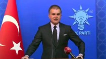 AK Parti Sözcüsü Çelik Açıklaması ''Sandığa Giden Her Oyun Takipçisiyiz'