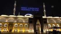 BÜYÜK ÇAMLıCA - Cumhurbaşkanı Erdoğan Büyük Çamlıca Camisi'nde