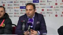 ESKIŞEHIRSPOR - Fuat Çapa Açıklaması 'Umarım Haftaya Kazanarak Ligde Kalmayı Garantileriz'