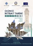 MEHMET GENÇ - İzmir'de 'Uluslararası 3. İktisat Tarihi Kongresi' Düzenlenecek