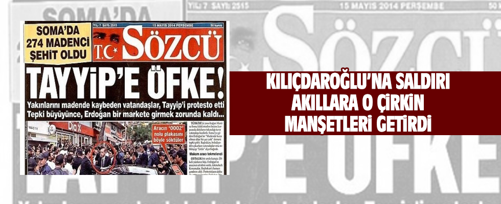 Kılıçdaroğlu'na yapılan saldırı sonrası akıllara o manşet geldi!