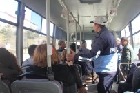 KILIK KIYAFET - Zabıta Ekipleri Toplu Taşıma Araçlarını Denetledi