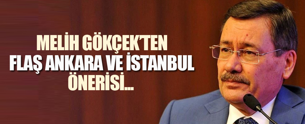 Melih Gökçek'ten dikkat çeken Ankara ve İstanbul açıklaması