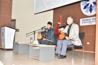 TÜRKOLOJI - Aşıklık Geleneği ETÜ'de Sürdürüldü