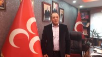 1 MAYIS EMEK VE DAYANIŞMA GÜNÜ - MHP İl Başkanı Karataş'tan 1 Mayıs Mesajı