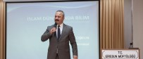 NURETTİN CANİKLİ - Giresun Üniversitesi Rektörü Prof. Dr. Coşkun, İslam Dünyasında Bilimi Anlattı