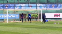 VEYSEL SARI - Kasımpaşa'da Erzurumspor Maçı Hazırlıkları