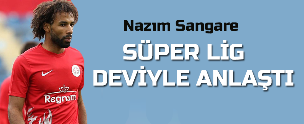 Fenerbahçe, Nazım Sangare ile anlaştı