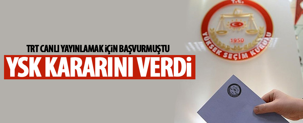 YSK kararını verdi!