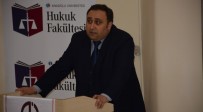 HUKUK FAKÜLTESİ ÖĞRENCİSİ - Anadolu Üniversitesinden 'Anadolu Hukuk Ulusal Forumu'