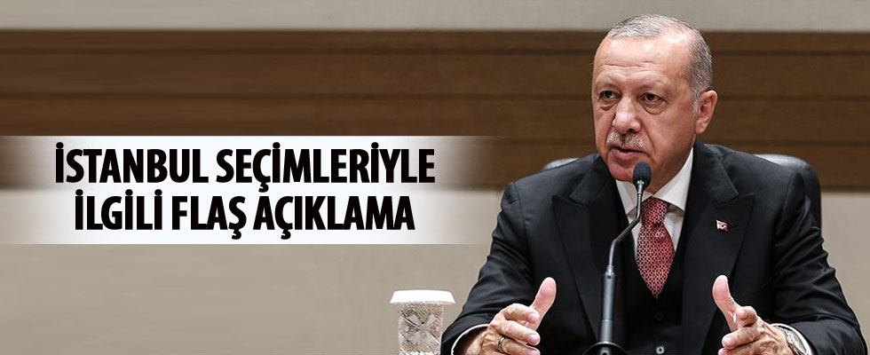 Cumhurbaşkanı Erdoğan'dan İstanbul'daki itirazlarla ilgili açıklama: Neredeyse tamamı usulsüz