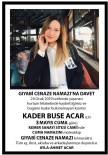 AHMET ACAR - Kayıp Buse İçin En Acı Davet