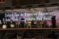KASIDE - Erzincan'da Ramazan Akşamları Dolu Dolu Geçiyor