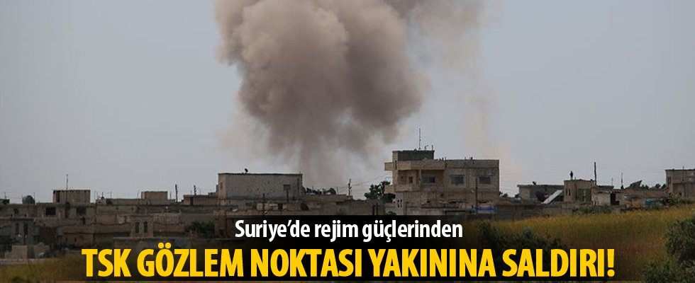 Rejim güçleri İdlib'de TSK gözlem noktasının yakınını yine vurdu