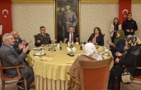 SÜLEYMAN ELBAN - Vali Elban, Şehit Aileleri Ve Gazilerle İftarda Buluştu