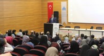EVLİYA ÇELEBİ - DPÜ'de 'Tasavvufi Hayatlardan Gençlere Öğütler' Başlıklı Bir Konferans