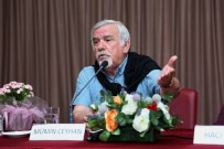 TARIHÇI - Ceyhan, 'Setbaşı'nda Yasak Aşk'ı Anlattı