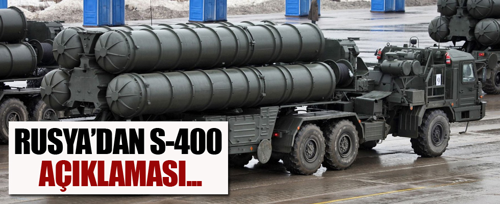 Rusya'dan S-400 açıklaması
