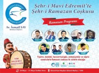 ULU CAMİİ - Edremit'te Ramazan Coşkusu