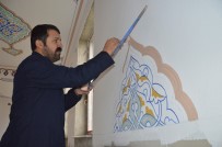 NAKKAŞ - (Özel) Osmanlı'dan Kalan Nakkaşlık Sanatını Gelecek Nesillere Aktarmak İstiyor