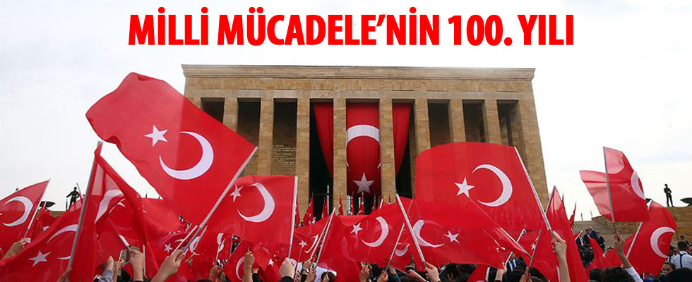 Milli Mücadele'nin 100. yılı