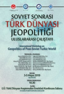 Sovyet Sonrası Türk Dünyası Konuşulacak