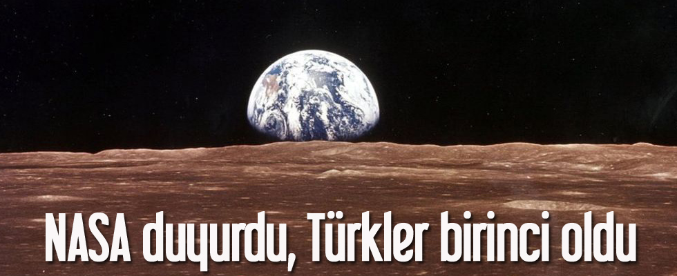 NASA duyurdu, Türkler birinci oldu