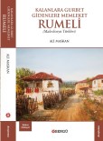 RUMELI - Makedonya Türklüğü Kitap Oldu