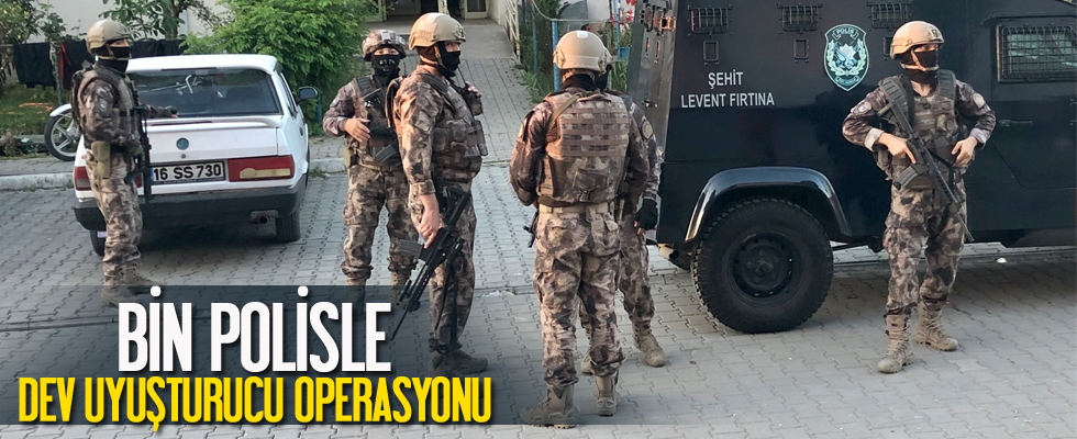Bin polisle dev uyuşturucu operasyonu