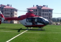 Ağır Yaralı Ambulans Helikopterle Hastaneye Sevk Edildi Haberi