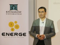 ENERJI PIYASASı DÜZENLEME KURUMU - KTO Karatay Üniversitesinde 'Regülasyon Ve Tarife' Söyleşisi