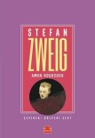 EDEBIYAT - Stefan Zweig'in Amok Koşucusu Adlı Kitabı Raflarda