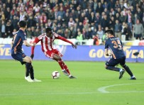 ROBİNHO - Spor Toto Süper Lig Açıklaması DG Sivasspor Açıklaması 0 - Medipol Başakşehir Açıklaması 0 (Maç Sonucu)