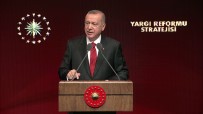 ADALET BAKANLıĞı - Cumhurbaşkanı Erdoğan Açıklaması 'Çocuklar Hakkındaki Davaların İncelemeleri Öncelikli Olarak Yapılacaktır'