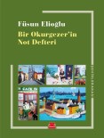 'Bir Okurgezer'in Not Defteri' Raflarda