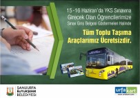 GÜRÜLTÜ KİRLİLİĞİ - Hafta Sonu Yapılacak YKS Sınavı İçin Ulaşım Ücretsiz Olacak