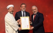 DİYANET İŞLERİ BAŞKANI - Türk Kızılay'ından Bursa İş Dünyasına Altın Madalya