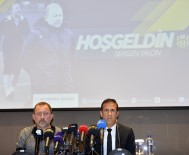 TRANSFER DÖNEMİ - E. Yeni Malatyaspor, Sergen Yalçın İle 1 Yıllık Sözleşme İmzaladı