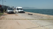 KORDON - İzmir'de Denizden Ceset Çıktı
