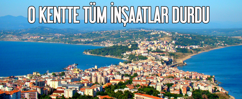 Kentte tüm inşaatlar durdu